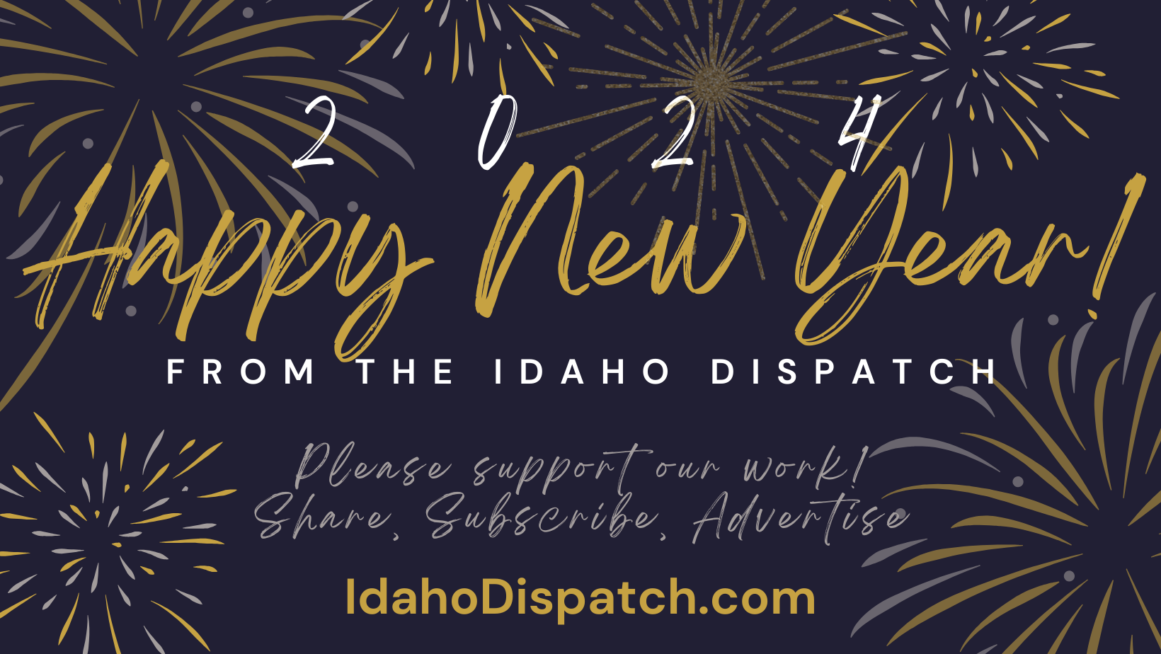 Happy New Year from the Idaho Dispatch Team!